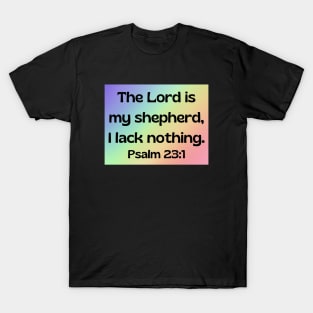 Bible Verse Psalm 23:1 T-Shirt